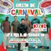GRITO DE CARNAVAL ACONTECE NESTE SÁBADO